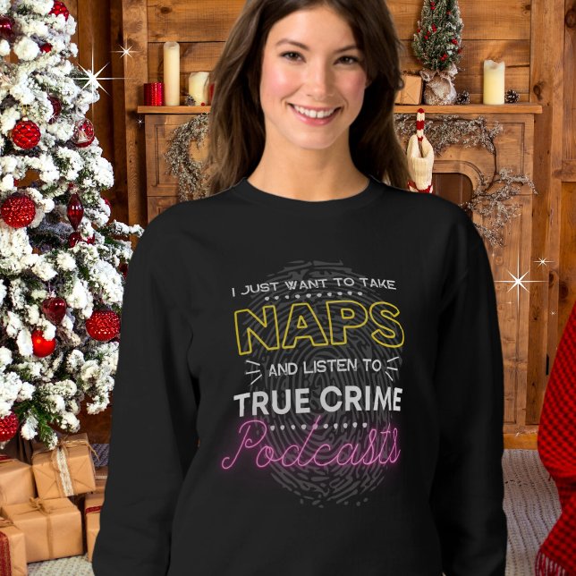Nickerchen und True Crime Podcast komofy Sweatshir Sweatshirt (Available in multiple styles, colors and sizes.)