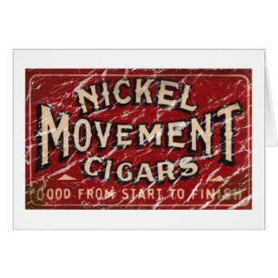 Nickle Movement Cigar 1900 - Not