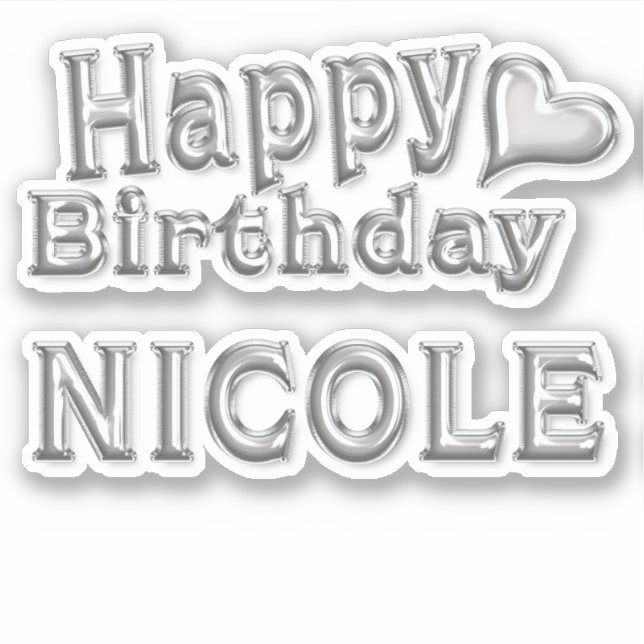 Nicole Happy Birthday silver Aufkleber Sticker (Vorderseite)