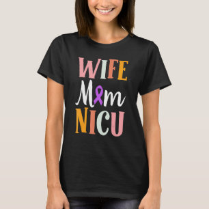 NICU Intensivstation Neugeborene Prämie Nurse T-Shirt