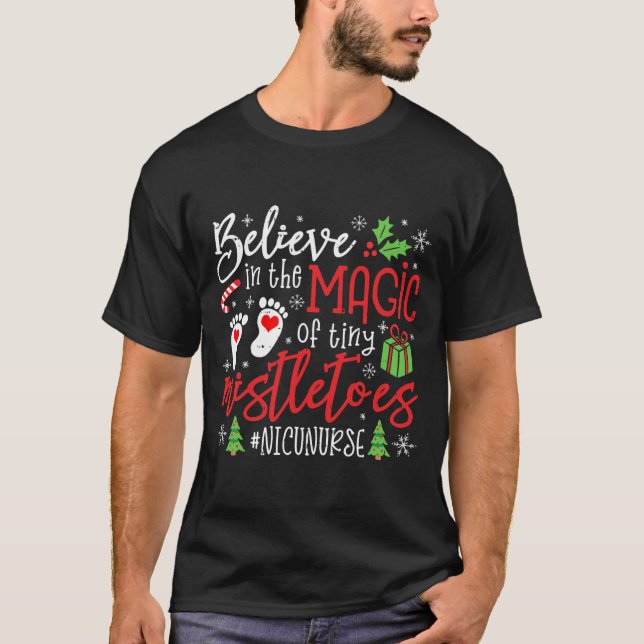NICU-Krankenschwester glaubt Magie von winzigen Mi T-Shirt (Vorderseite)