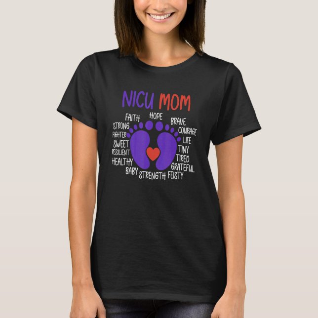 NICU-Mama: Frühzeitige Sensibilisierung für Geburt T-Shirt (Vorderseite)