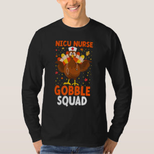 Nicu Nurse Gobble Squad Turkey Nurses Erntedank T-Shirt