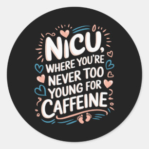 Nicu Nurse Nursing Neonatal Intensive Care Unit Runder Aufkleber