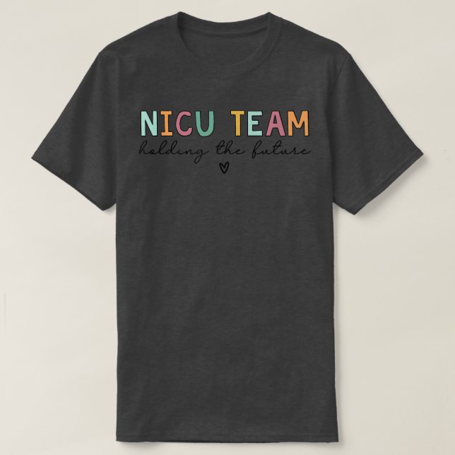 NICU-Team für die Zukunft T-Shirt (Design vorne)