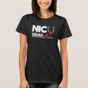 Nicu-Team Neonatologische Intensivstation-Schwest T-Shirt