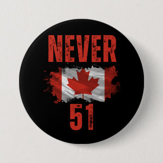 Nie 51 Kanada ist nicht zum Verkauf Button