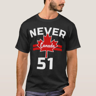 Nie 51 - Kanada Nie 51 Staat T-Shirt