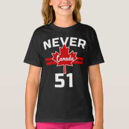 Nie 51 - Kanada Nie 51 Staat T-Shirt