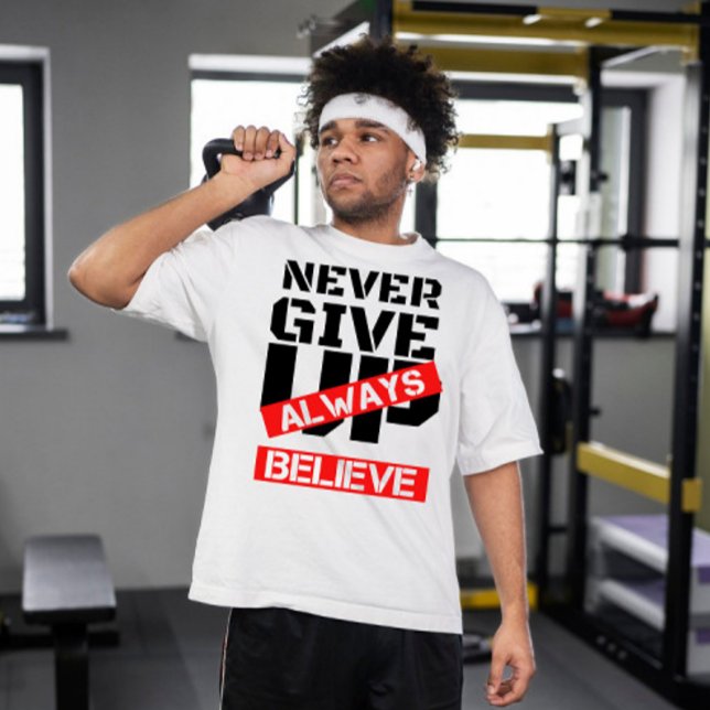nie aufgeben immer glauben | MOTIVIEREND SPRICHWOR T-Shirt (Von Creator hochgeladen)