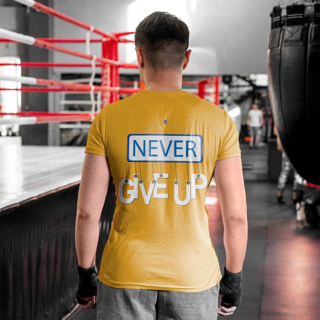 NIE AUFGEBEN, motivierter T - Shirt für Zitate (Von Creator hochgeladen)