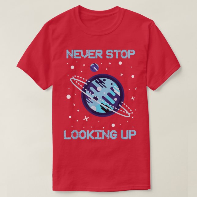 Nie aufhören, die Solar Space Science 1483 zu unte T-Shirt (Design vorne)