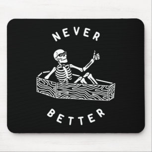 Nie besser Skeleton Funny Skull Halloween Mousepad