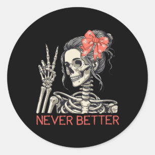 Nie besser Skeleton Halloween Skull Mama Messy, ab Runder Aufkleber