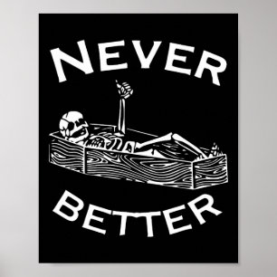 Nie besser Skeleton Lazy Halloween Kostümspass S Poster