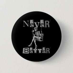 Nie besser Skeleton Messy Bun Drink Coffee Co Button