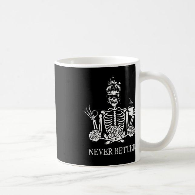 Nie besser Skelett Frauen trinken Kaffee Frieden Kaffeetasse (Rechts)