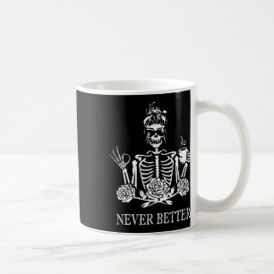 Nie besser Skelett Frauen trinken Kaffee Frieden Kaffeetasse