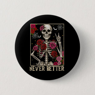 Nie besser Spooky Bläserskelett-Halloween-Kosten Button