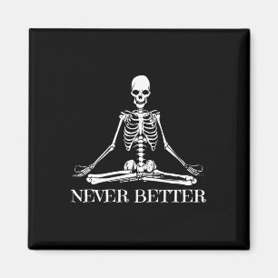 Nie besser Yoga Skeleton Halloween Medizin Sp Magnet