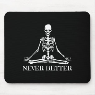 Nie besser Yoga Skeleton Halloween Medizin Sp Mousepad