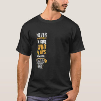Nie ein Mädchen unterschätzen, das Basketball Fu s T-Shirt