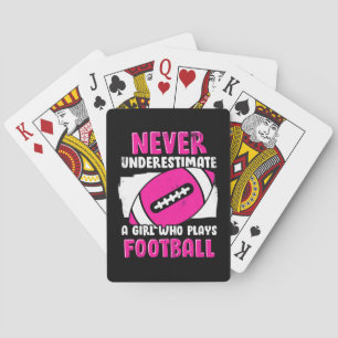 Nie ein Mädchen unterschätzen, das Fußball spielt Spielkarten