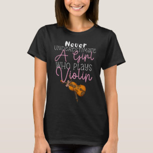 Nie ein Mädchen unterschätzen, das Geige spielt T-Shirt