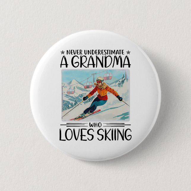 Nie ein Oma unterschätzen, das Skifahren Lieben ha Button (Vorderseite)