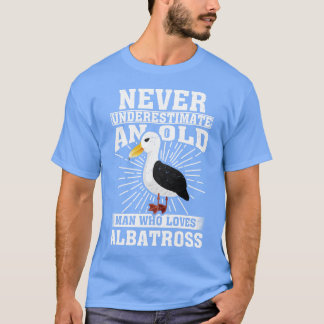 Nie einen alten Mann unterschätzen, der Albatross T-Shirt