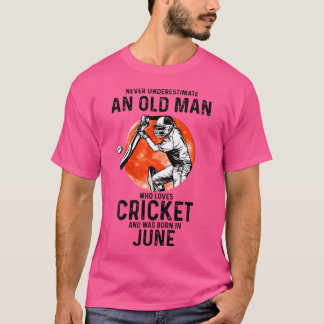 Nie einen alten Mann unterschätzen, der Cricket J  T-Shirt