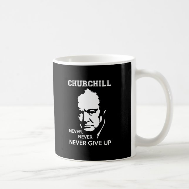 NIE GEBEN SIE NIE NIE WINSTON- CHURCHILLzitat AUF Kaffeetasse (Rechts)