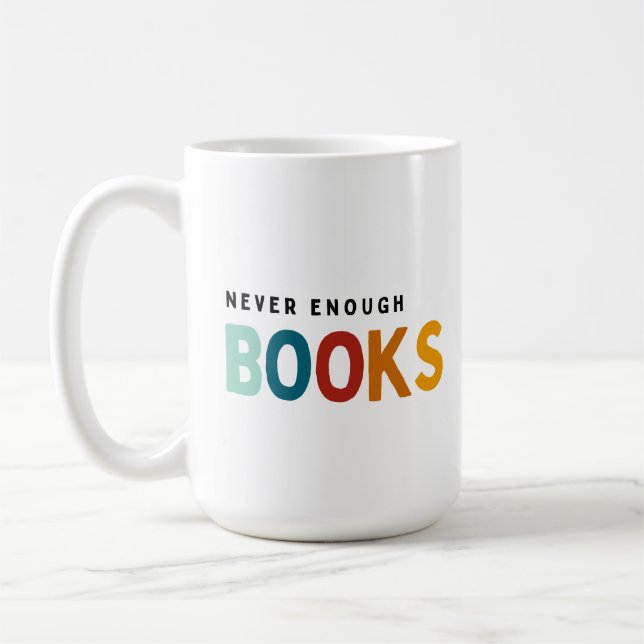 Nie genug Bücher Kaffeetasse (Links)