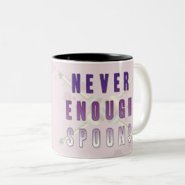 Nie genug Löffel Zweifarbige Tasse
