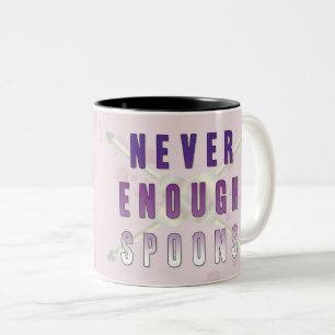Nie genug Löffel Zweifarbige Tasse