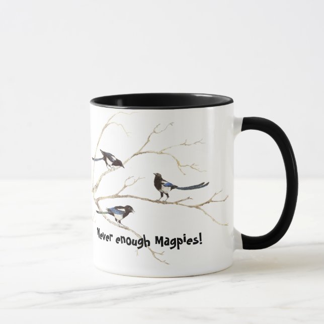 Nie genug Magpies Fun Bird Zitat Tasse (Rechts)