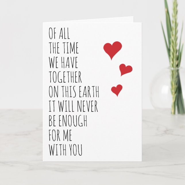 Nie genug Zeit mit Ihrem Valentinstag Karte (Vorderseite)