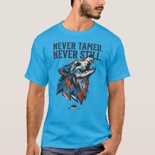 Nie gezähmter Wolf Abenteuer Geist Wilde Freiheit T-Shirt