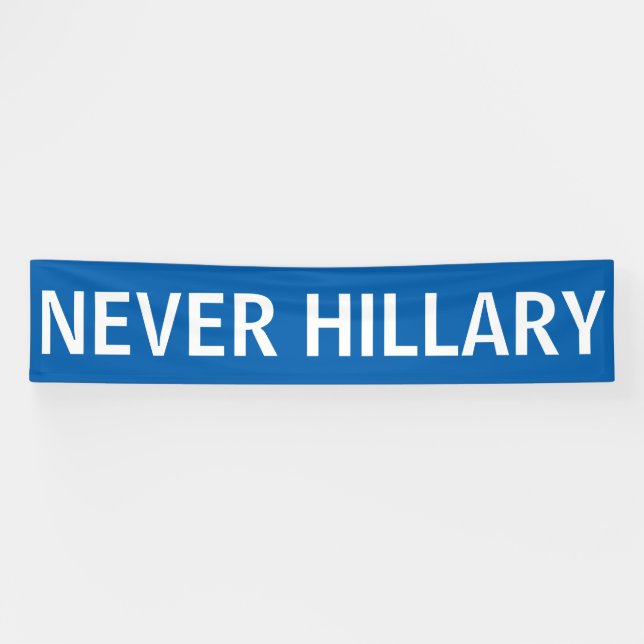NIE HILLARY für Präsidenten 2016 Banner (Horizontal)