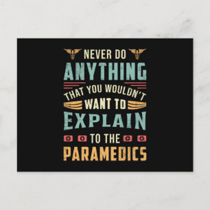 Nie irgendetwas Paramedic Ambulance EMS lustig Postkarte