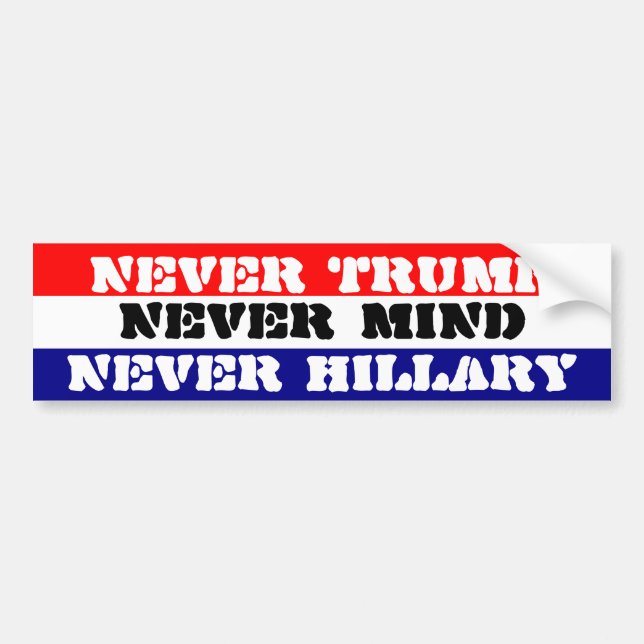 NIE KÜMMERN SICH TRUMPF - NIE HILLARY - NIE AUTOAUFKLEBER (Vorne)