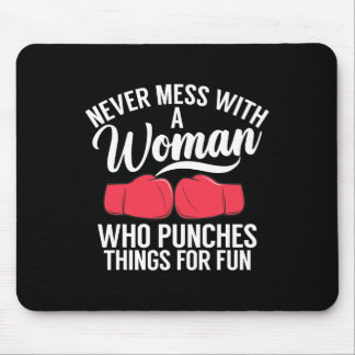 Nie mit einer Frau, die Dinge zum Spaß punzelt Mousepad