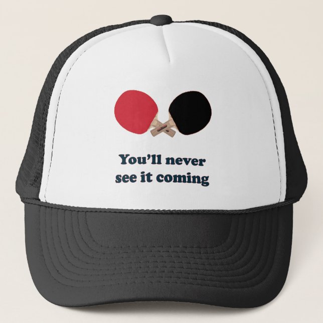 Nie sehen Sie, wie es Ping Pong kommt Truckerkappe (Vorderseite)