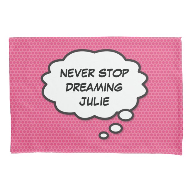 NIE STOP DREAMING Fun Retro Comic Book Pop Art Kissenbezug (Vorderseite)