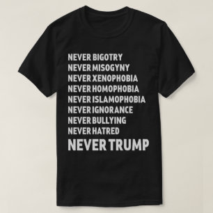 Nie Trumpf-AntiTrumpf T-Shirt