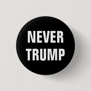 NIE TRUMPF für Präsidenten 2016 Button