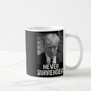 Nie übergeben Pro Trump Kaffeetasse