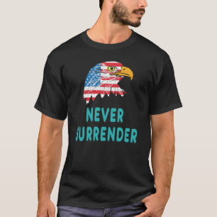 Nie übergeben T-Shirt