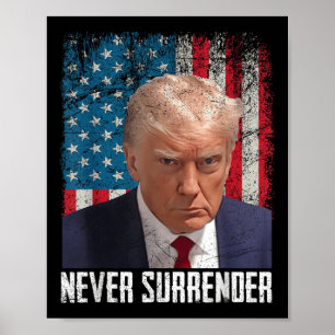 Nie übergeben Trump Tasse Shot 2024 Präsident Amer Poster