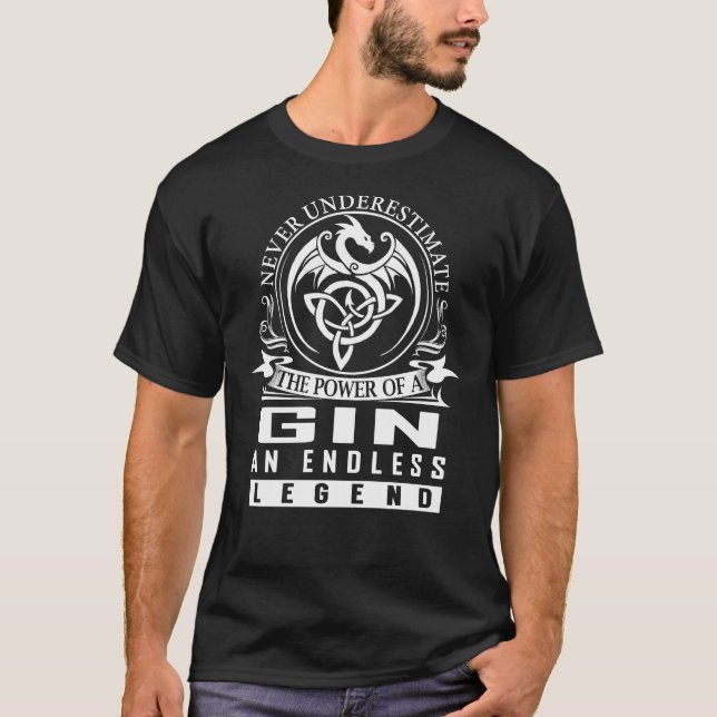 Nie unterschätzen GIN T-Shirt (Vorderseite)